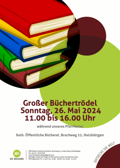 Innerhalb unseres diesjährigen Pfarrfestes veranstaltet die KÖB Sieben Schmerzen Mariens einen großen Büchertrödel für Jung und Alt.