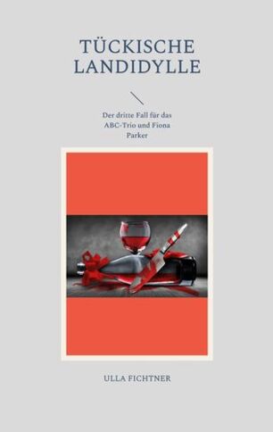 Ulla Fichtner – Tückische Landidylle Ulla Fichtner – Tückische Landidylle